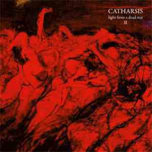 Catharsis  - Light From A Dead Star II mp3 album