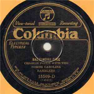 Charlie Poole With The North Carolina Ramblers - Baltimore Fire / The Mother's Plea For Her Son mp3 album