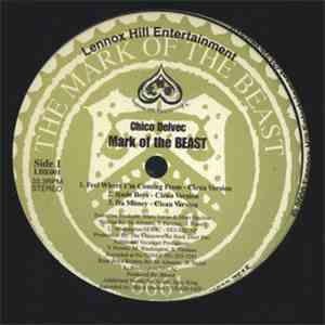 Chico Del Vec - Mark Of The Beast mp3 album
