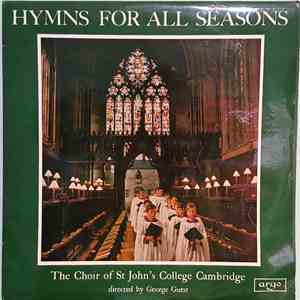 Choir Of St. John's College Cambridge, The Directed By George Guest  - Hymns For All Seasons mp3 album