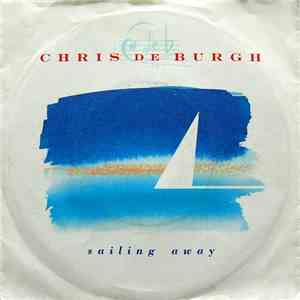 Chris De Burgh - Sailing Away mp3 album