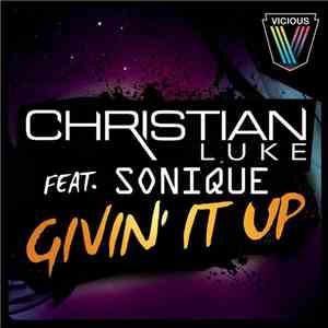 Christian Luke Feat. Sonique - Givin' It Up mp3 album