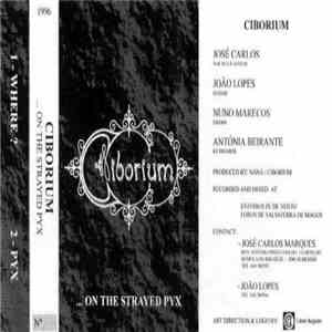 Ciborium  - ...On The Strayed Pyx mp3 album