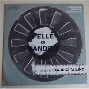 Claudio Tallino - Pelle Di Bandito (Colonna Sonora Originale) mp3 album