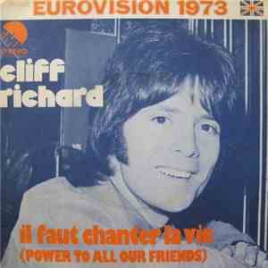 Cliff Richard - Il Faut Chanter La Vie (Power To All Our Friends) mp3 album