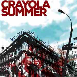 Crayola Summer - I Know Who We Are mp3 album