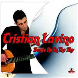 Cristian Lavino - Dance Up In The Sky mp3 album