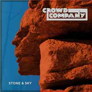 Crowd Company - Stone & Sky mp3 album
