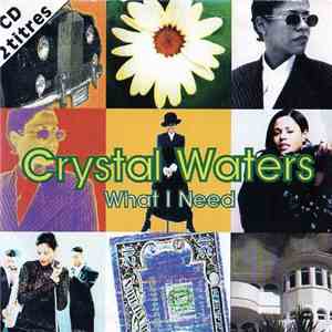 Crystal Waters - What I Need mp3 album