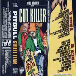 Cut Killer - Pitbull Street Team mp3 album