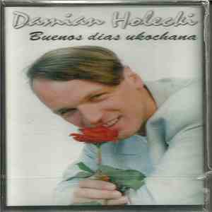 Damian Holecki - Buenos Dias Ukochana mp3 album