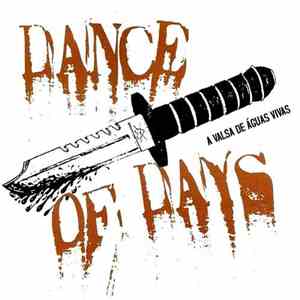 Dance Of Days - A Valsa De Águas Vivas mp3 album