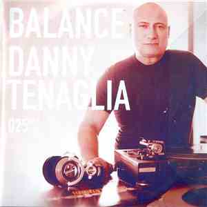 Danny Tenaglia - Balance 025 mp3 album