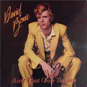 David Bowie - Ain't That Close To Love mp3 album