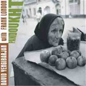 David Yengibarjan With Frank London - Pandoukht mp3 album