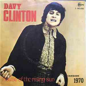 Davy Clinton - House Of The Rising Sun mp3 album