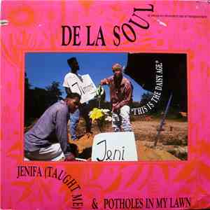 De La Soul - Jenifa (Taught Me) / Potholes In My Lawn mp3 album