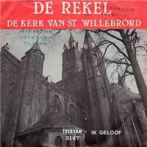 De Rekel - De Kerk Van St. Willebrord mp3 album