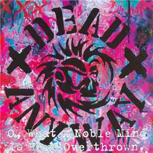 Dead Anyway - O, What A Noble Mind Is Here Overthrown mp3 album