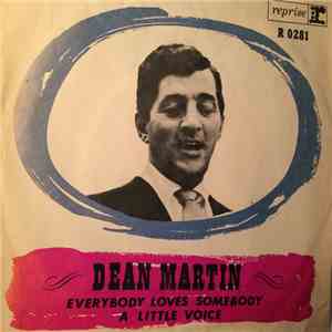 Dean Martin - Everybody Loves Somebody / A Little Voice mp3 album