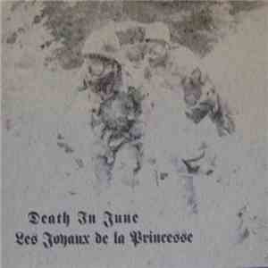 Death In June & Les Joyaux De La Princesse - Ostenbraun mp3 album