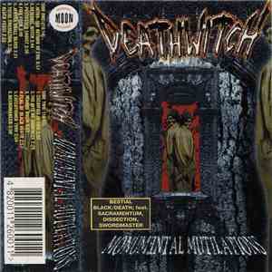Deathwitch - Monumental Mutilations mp3 album