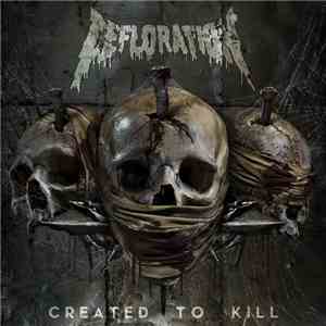 Defloration - Created To Kill mp3 album