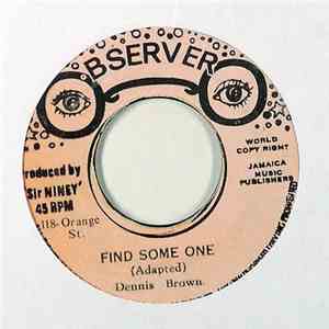 Dennis Brown - I Got To Find Some One mp3 album