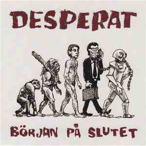 Desperat - Början På Slutet mp3 album