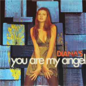 Diana's - You Are My Angel mp3 album