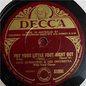 Dick Robertson & His Orchestra - Put Your Little Foot Right Out / The Wreck Of The Old '97 mp3 album