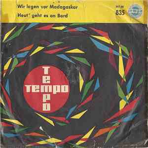 Die Seelords - Wir Lagen Vor Madagaskar / Heut' Geht Es An Bord mp3 album