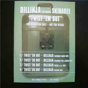 Dillinja Featuring Skibadee - Twist 'Em Out mp3 album