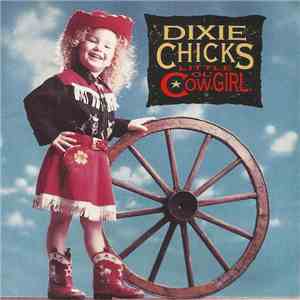 Dixie Chicks - Little Ol' Cowgirl mp3 album