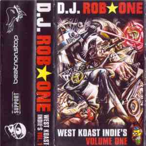 D.J. Rob One - West Koast Indie's Vol.1 mp3 album