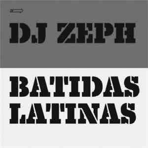 DJ Zeph - Batidas Latinas Vinyl EP # 1 and # 2 mp3 album