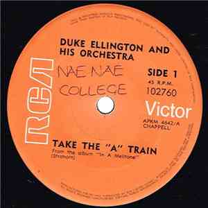 Duke Ellington And His Orchestra - Take The "A" Train / I Got It Bad And That Ain't Good mp3 album