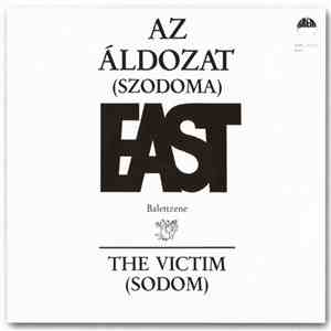 EAST  - Az Áldozat (Sodoma) - The Victim (Sodom) mp3 album