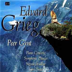 Edvard Grieg - Peer Gynt - Piano Concerto - Symphonic Dances - Sigurd Jorsalfur - Lyric Suite mp3 album