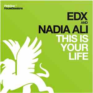 EDX and Nadia Ali - This Is Your Life mp3 album