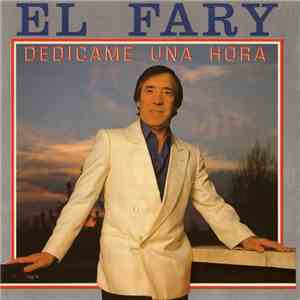El Fary - Dedícame Una Hora mp3 album