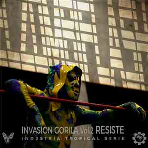 El Zombi Flash - Invasion Gorila Vol.2: Resiste mp3 album