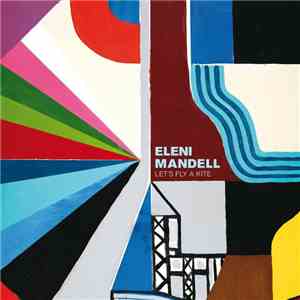 Eleni Mandell - Let's Fly A Kite mp3 album