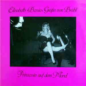 Elisabeth »Bessie« Gräfin von Brühl - Prinzessin Auf Dem Mond mp3 album