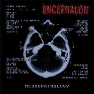 Encephalon  - Neuropathology mp3 album