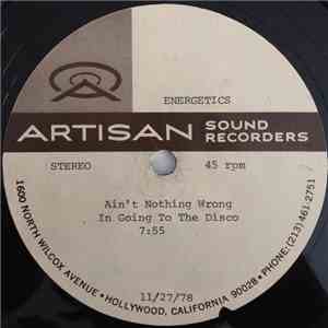 Energetics - She Ain't Fancy But She's Good / Ain't Nothing Wrong In Going To The Disco mp3 album