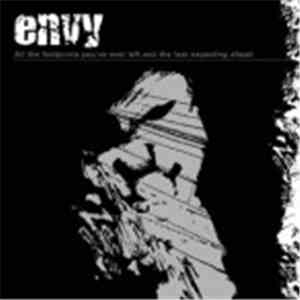 Envy  - All The Footprints You've Ever Left And The Fear Expecting Ahead mp3 album