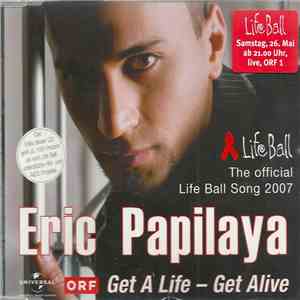 Eric Papilaya - Get A Life - Get Alive mp3 album