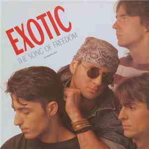Exotic  - The Song Of Freedom (Szabadság-Dal) mp3 album