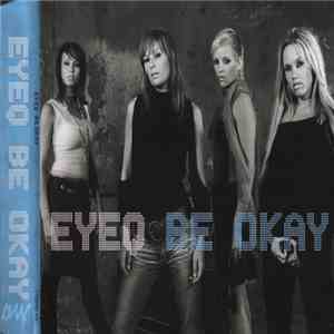 EyeQ - Be Okay mp3 album